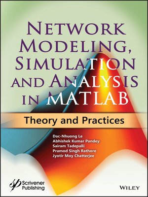 cover image of Network Modeling, Simulation and Analysis in MATLAB